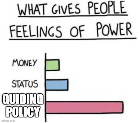 Guiding policy gives power